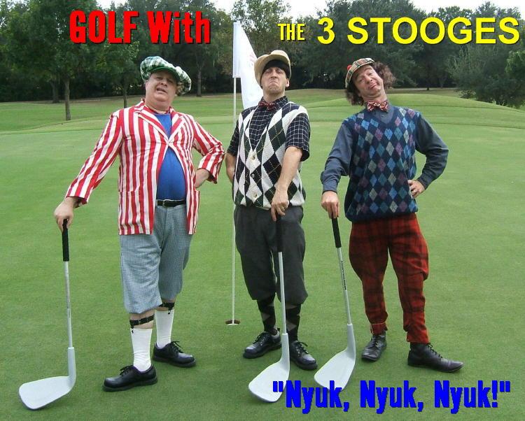 NyukNyukNyukGOLF - Three Stooges